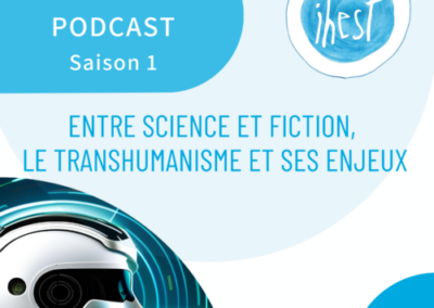 Entre science et fiction, le transhumanisme et ses enjeux