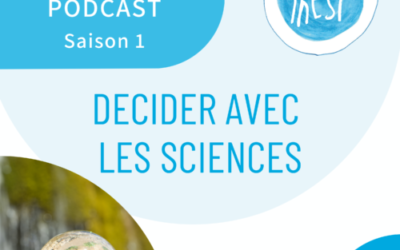 L’IHEST lance son podcast “Décider avec les sciences par l’IHEST”