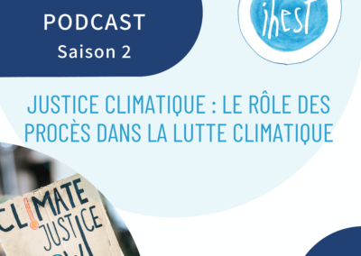 Justice climatique : le rôle des procès dans la lutte climatique