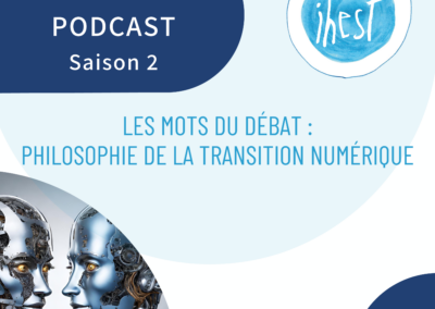 Les mots du débat : Philosophie de la Transition Numérique