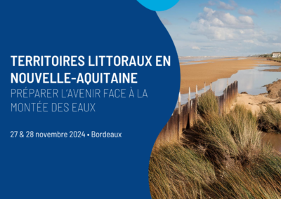 Territoires littoraux en Nouvelle Aquitaine : préparer l’avenir face à la montée des eaux