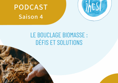 Le Bouclage Biomasse : défis et solutions